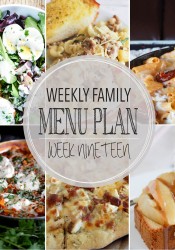 Weekly Family Meal Plan #19