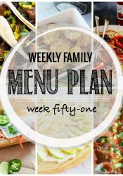 Weekly Family Meal Plan #51