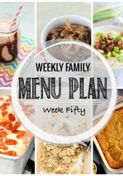 Weekly Family Meal Plan #50