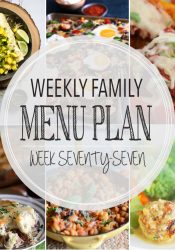 Weekly Family Meal Plan #77