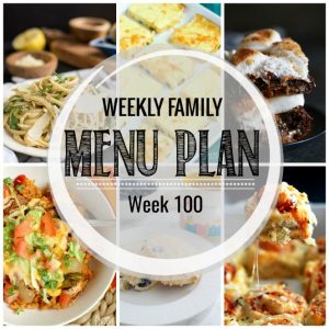 Weekly Family Meal Plan- Featuring several main dishes, a side dish, a soup, a breakfast, and two desserts!