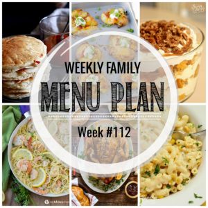 Weekly Family Meal Plan- Featuring several main dishes, a side dish, a soup, a breakfast, and two desserts!