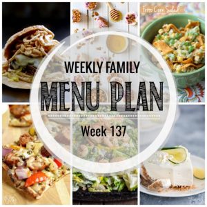 Weekly Family Meal Plan- Featuring several main dishes, a side dish, a soup, a breakfast, and two desserts!