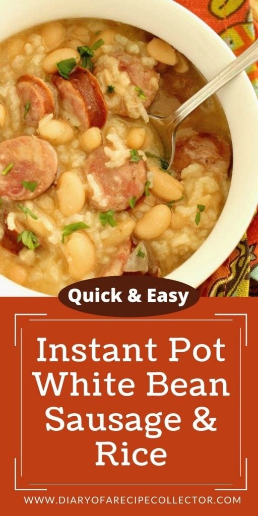Instant Pot White Beans, Sausage, and Rice - Diary of A Recipe Collector