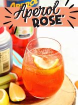 This Aperol Rose is a mix of aperol, lemon vodka, sparkling rose, honey and lemon. It's a great summer drink recipe!