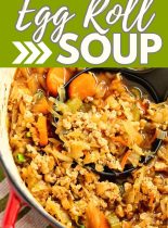 Egg Roll Soup is a delicious low-carb recipe with all the good filling of an egg roll but made healthy with ground chicken. Plus, it is done in about 30 minutes and great for meal-prep!