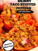 Skinny Taco Stuffed Peppers make a great high-protein, low carb meal prep idea! They are filled with taco flavor and topped with tomatoes, red onion, cilantro, and shredded cheese.